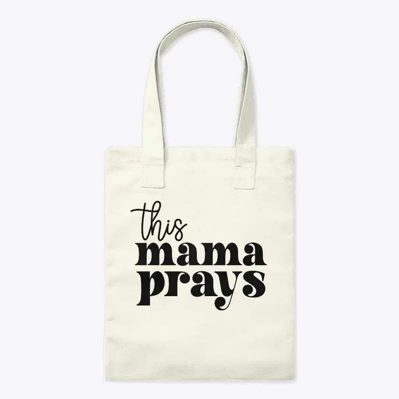 This Mama Prays